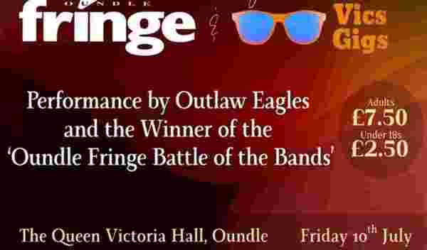 Outlaw Eagles & Oundle Fringe Battle Of The Bands Winner